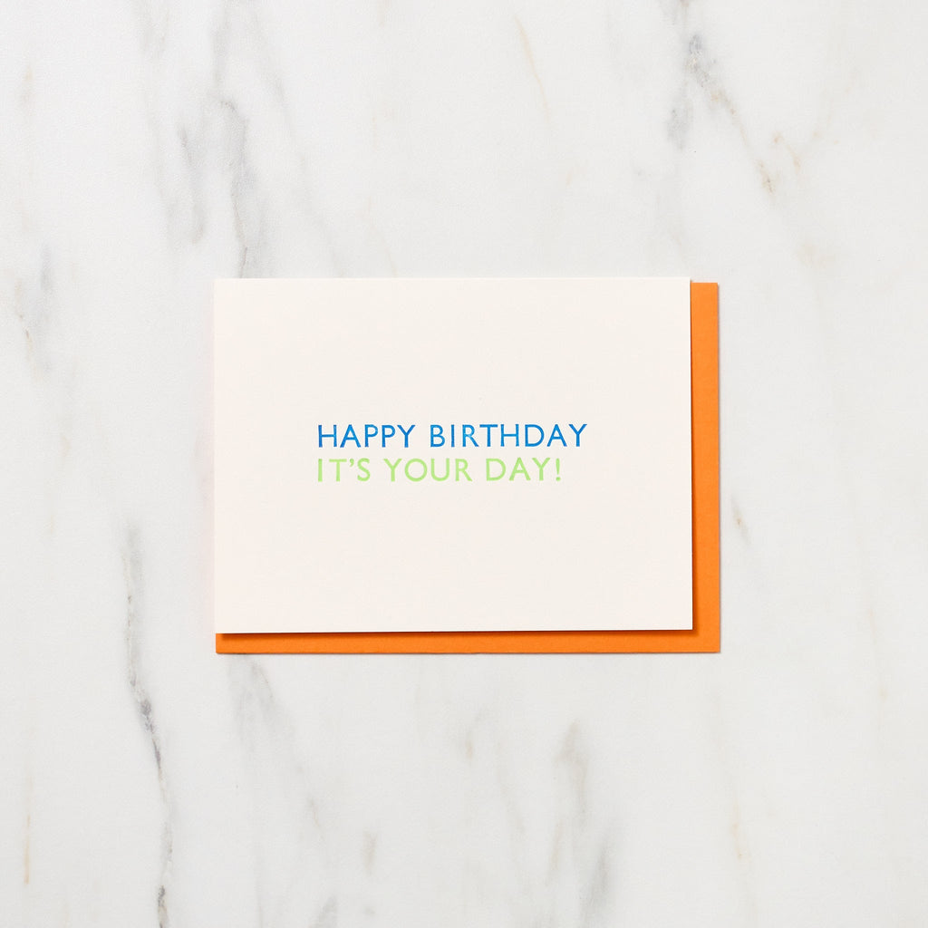 "Happy Birthday It's Your Day!" Greeting Cards / Letterpress Letters