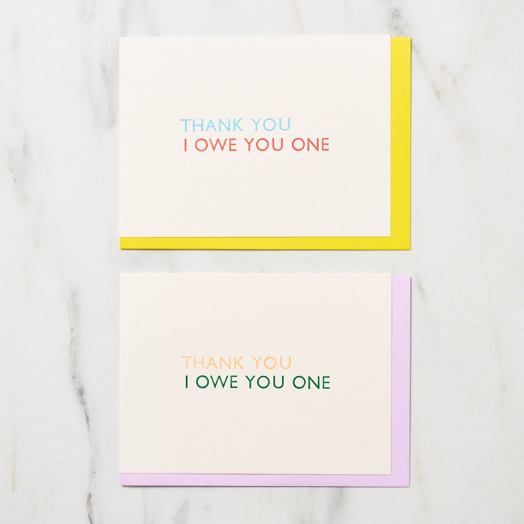 "Thank You I Owe You One" Greeting Cards / Letterpress Letters