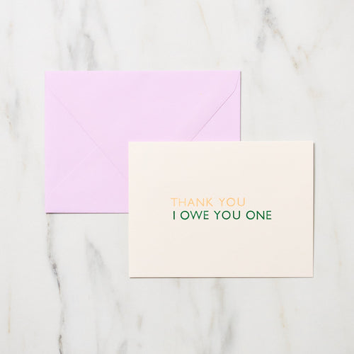 "Thank You I Owe You One" Greeting Cards / Letterpress Letters