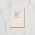 "Words Make Me" Notebook / IROHA PUBLISHING