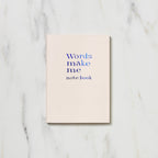 "Words Make Me" Notebook / IROHA PUBLISHING