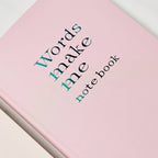 "Words Make Me" Notebook / IROHA PUBLISHING